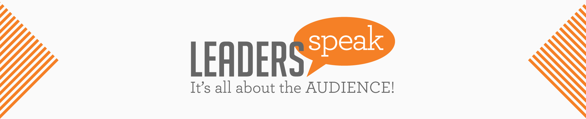 Welcome to Leaders Speak!